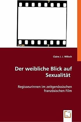 Der weibliche Blick auf Sexualität