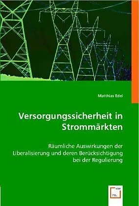Versorgungssicherheit in Strommärkten