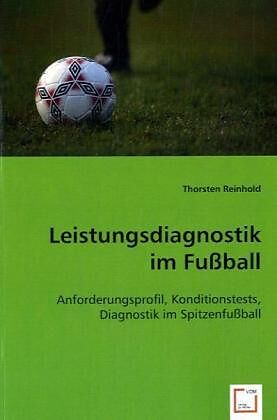 Leistungsdiagnostik im Fussball