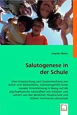 Kartonierter Einband Salutogenese in der Schule von Angelika Walder