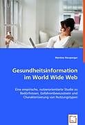 Kartonierter Einband Gesundheitsinformation im World Wide Web von Martina Hersperger
