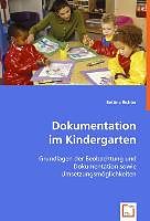 Kartonierter Einband Dokumentation im Kindergarten von Bettina Richter