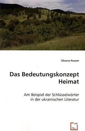 Das Bedeutungskonzept Heimat