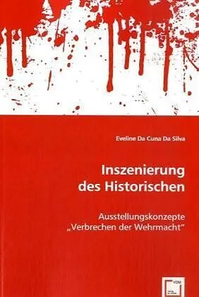 Inszenierung des Historischen