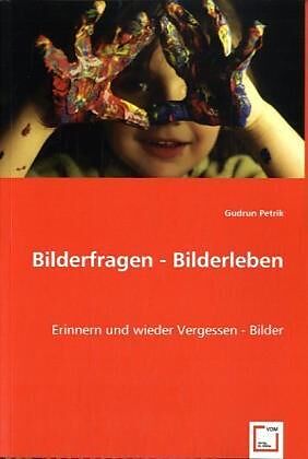 Bilderfragen - Bilderleben