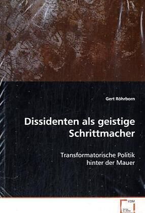 Dissidenten als geistige Schrittmacher