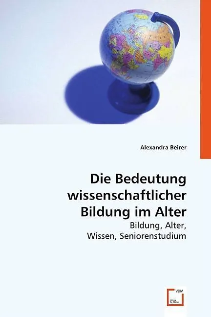 Die Bedeutung wissenschaftlicher Bildung im Alter