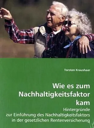 Wie es zum Nachhaltigkeitsfaktor kam