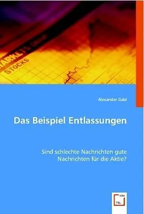 Das Beispiel Entlassungen
