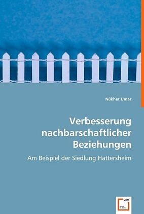 Verbesserung nachbarschaftlicher Beziehungen