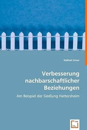 Verbesserung nachbarschaftlicher Beziehungen