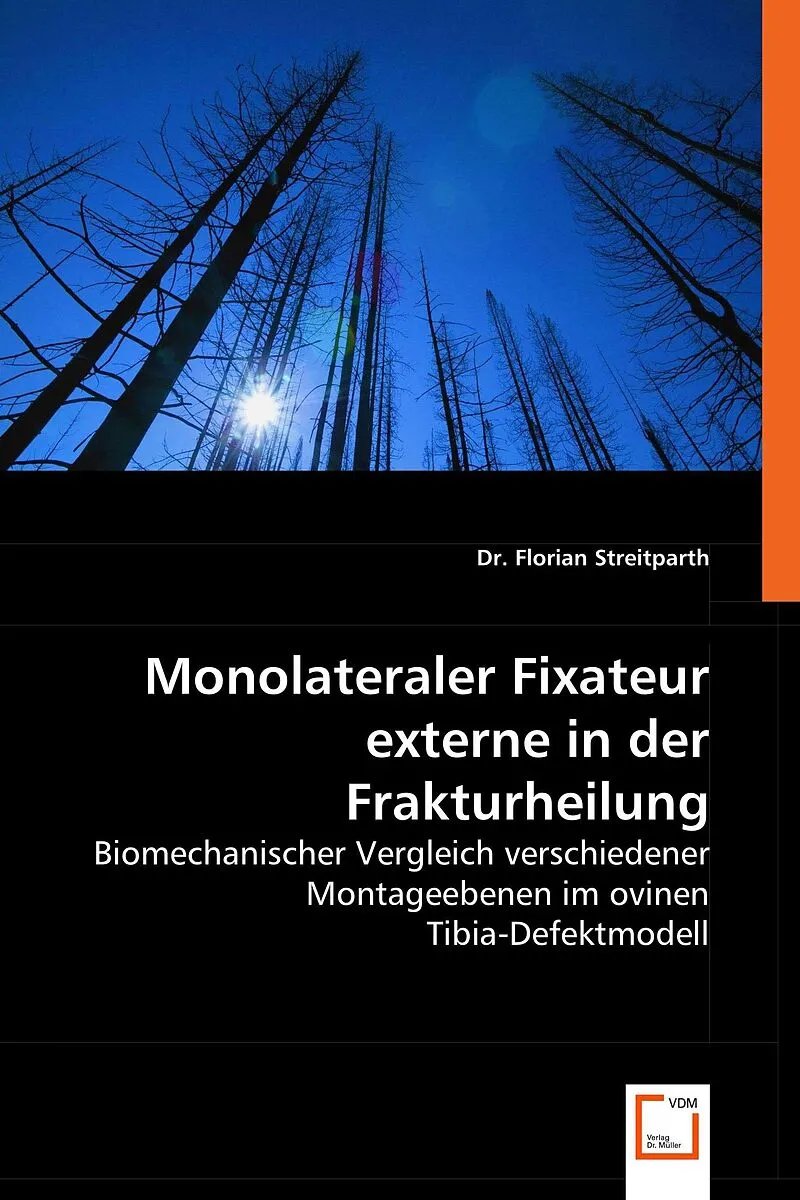 Monolateraler Fixateur externe in der Frakturheilung