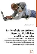 Barrierefreie Webseiten: Gesetze, Richtlinien und ihre Vorteile