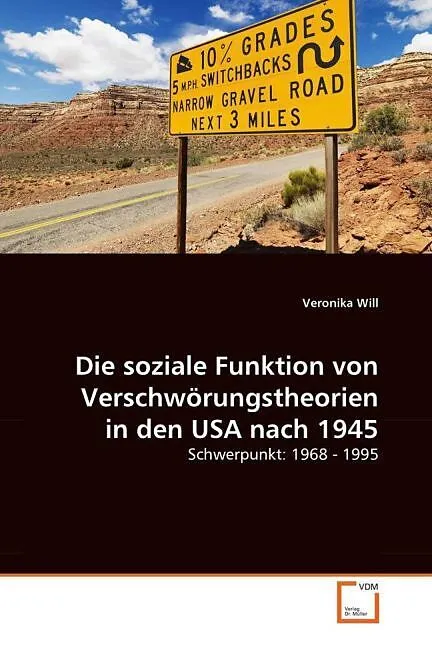 Die soziale Funktion von Verschwörungstheorien in den USA nach 1945