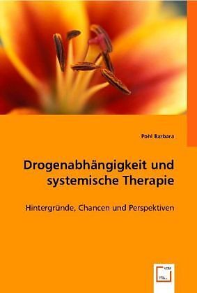 Drogenabhängigkeit und systemische Therapie