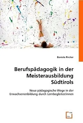 Berufspädagogik in der Meisterausbildung Südtirols