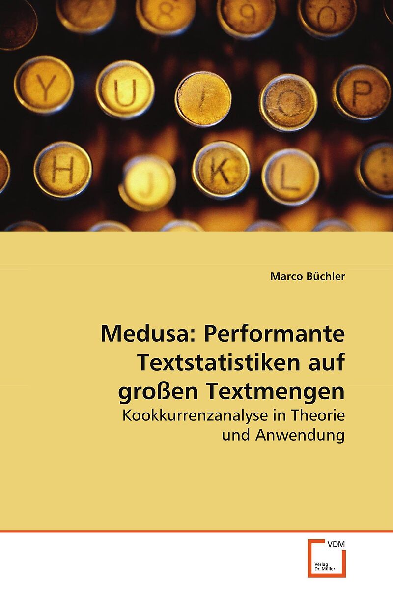 Medusa: Performante Textstatistiken auf grossen Textmengen