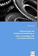 Untersuchung der Temperaturverteilung an einem einstufigen HD-Schraubenverdichter