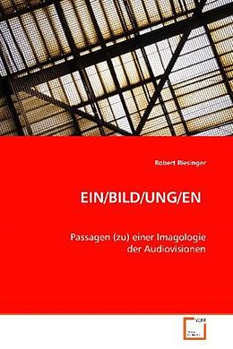 Kartonierter Einband EIN/BILD/UNG/EN von Robert Riesinger