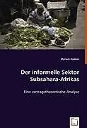 Der informelle Sektor Subsahara-Afrikas