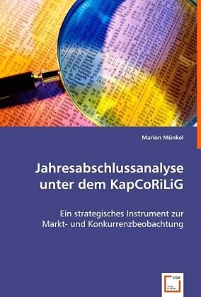 Jahresabschlussanalyse unter dem KapCoRiLiG