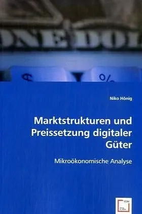 Marktstrukturen und Preissetzung digitaler Güter
