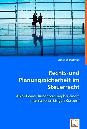 Rechts-und Planungssicherheit im Steuerrecht