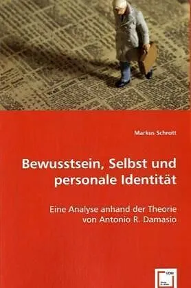 Bewusstsein, Selbst und personale Identität