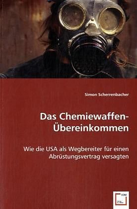Das Chemiewaffen-Übereinkommen
