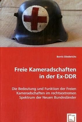 Freie Kameradschaften in der Ex-DDR