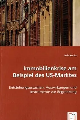Immobilienkrise am Beispiel des US-Marktes