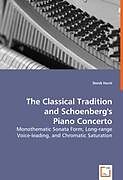Kartonierter Einband The Classical Tradition and Schoenberg's PianoConcerto von Derek Hurst