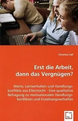 Erst die Arbeit, dann das Vergnügen?