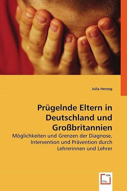 Prügelnde Eltern in Deutschland und Grossbritannien