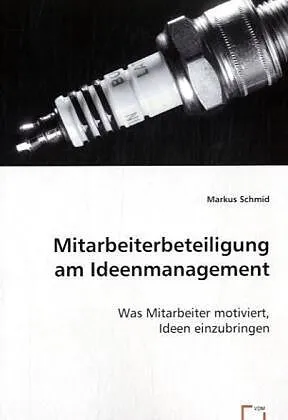 Mitarbeiterbeteiligung am Ideenmanagement