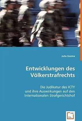 Entwicklungen des Völkerstrafrechts