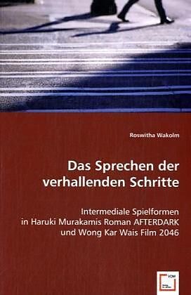 Das Sprechen der verhallenden Schritte