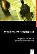 Kartonierter Einband Mobbing am Arbeitsplatz von Eva-Maria Kriechbaum