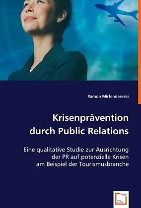 Krisenprävention durch Public Relations