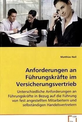 Anforderungen an Führungskräfte im Versicherungsvertrieb