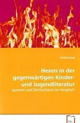 Kartonierter Einband (Kt) Hexen in der gegenwärtigen Kinder- und Jugendliteratur von Bettina Lang