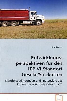 Entwicklungsperspektiven für den LEP-VI-StandortGeseke/Salzkotten