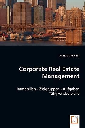 Corporate Real Estate Management
