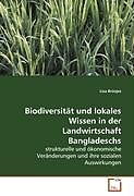 Kartonierter Einband Biodiversität und lokales Wissen in derLandwirtschaft Bangladeschs von Lisa Brünjes