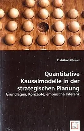 Quantitative Kausalmodelle in der strategischen Planung
