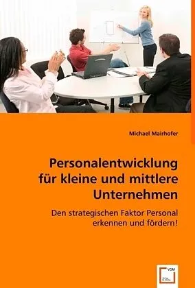Personalentwicklung für kleine und mittlere Unternehmen