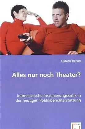 Alles nur noch Theater?