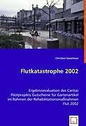 Kartonierter Einband Flutkatastrophe 2002 von Christian Spoerhase