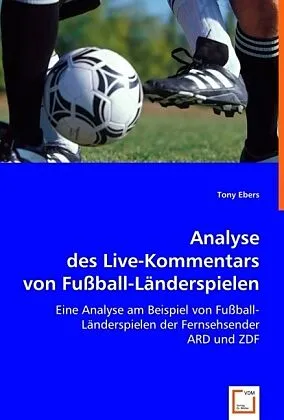 Analyse des Live-Kommentars von Fussball-Länderspielen