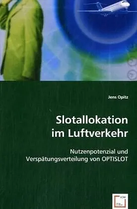 Slotallokation im Luftverkehr